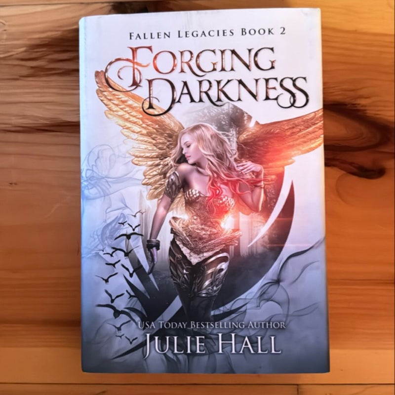 Forging Darkness (Fallen Legacies Book 2)
