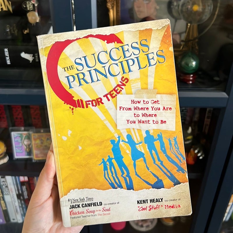 The Success Principles for Teens