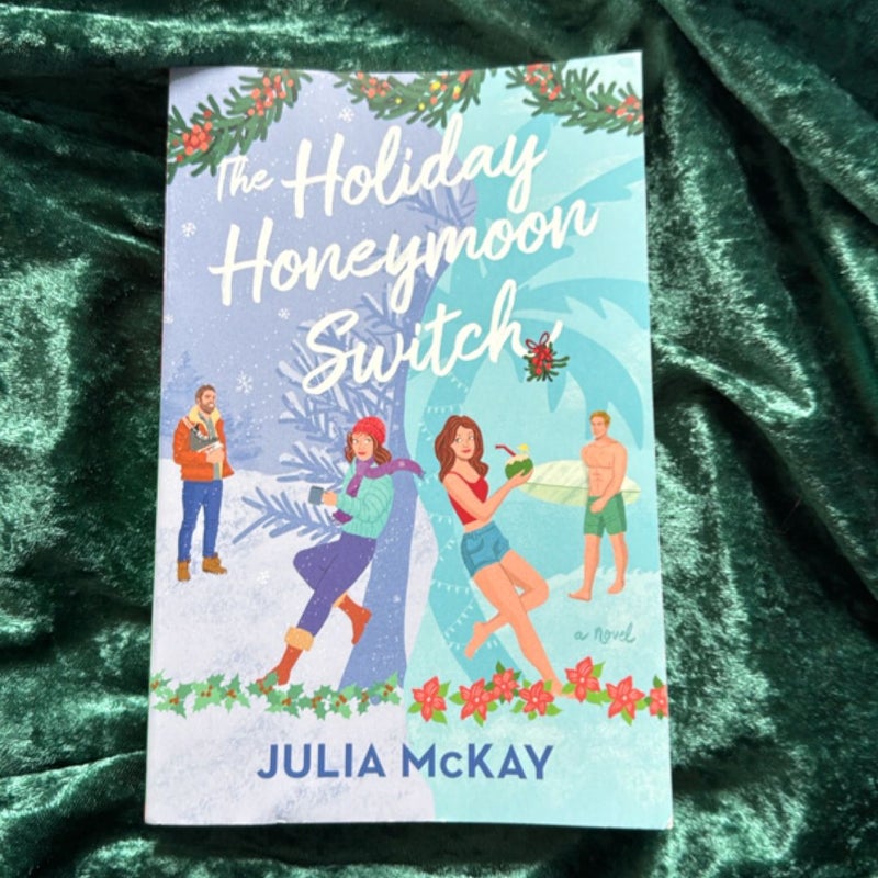 The Holiday Honeymoon Switch