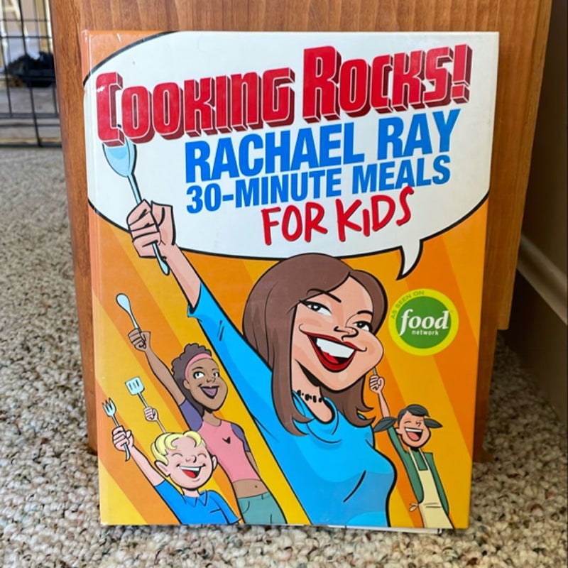 Rachael Ray's 30-Minute Meals for Kids