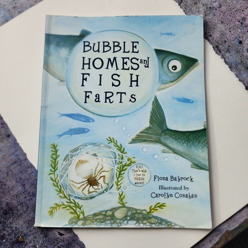 Bubble Homes and Fish FaRTs by Fiona Bayrock, Paperback Pangobooks