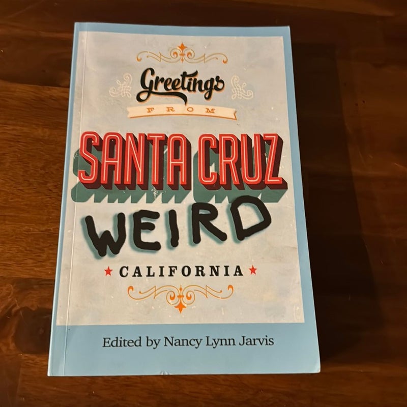 Santa Cruz Weird