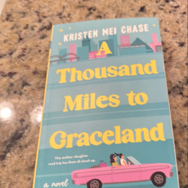 A Thousand Miles to Graceland