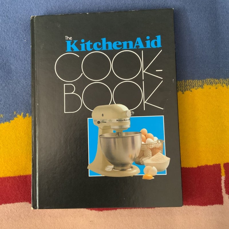 The Kitchen Aid COOK BOOK