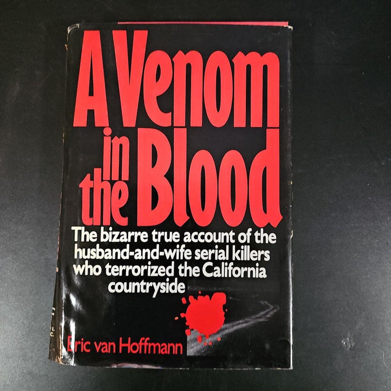 A Venom in the Blood