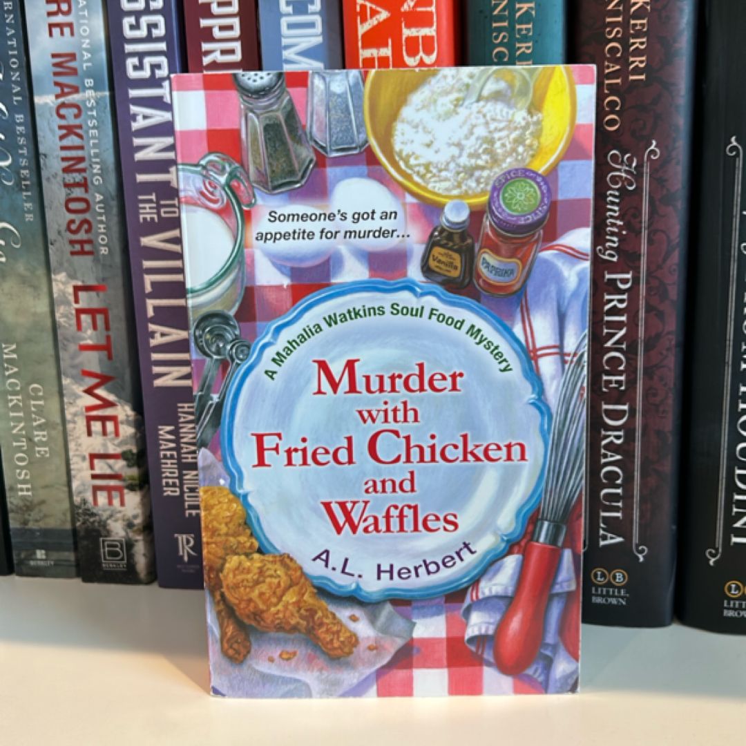 Murder with Fried Chicken and Waffles