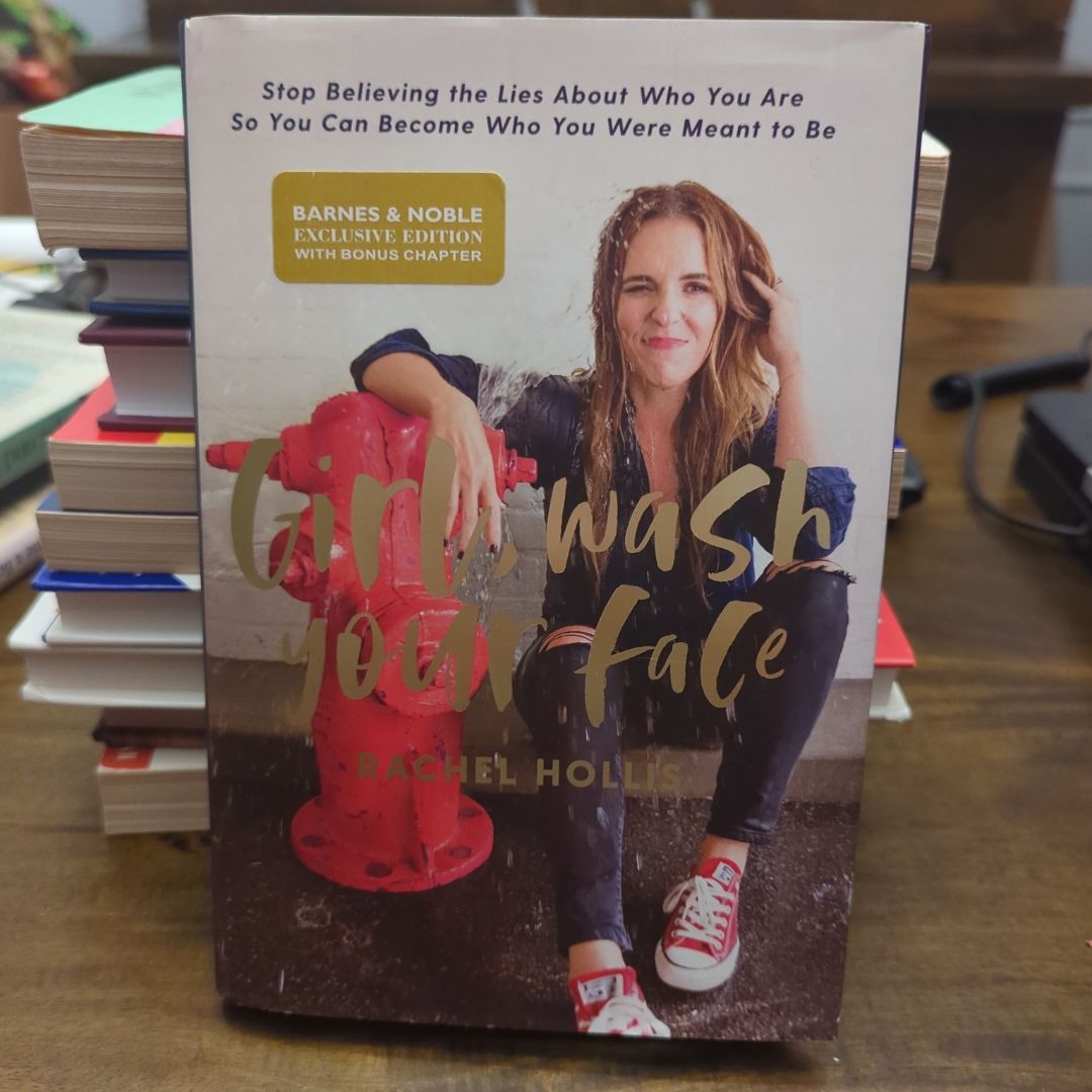 Girl, Wash Your Face