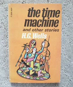 The Time Machine and Other Stories (7th Scholastic Printing, 1969)