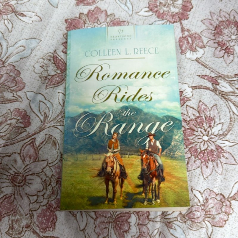 Romance Rides the Range by Colleen L. Reece