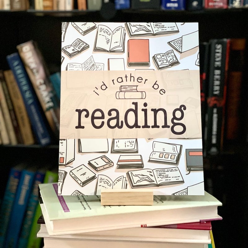 I’d Rather Be Reading 8x10 Metal Bookish Print Handmade