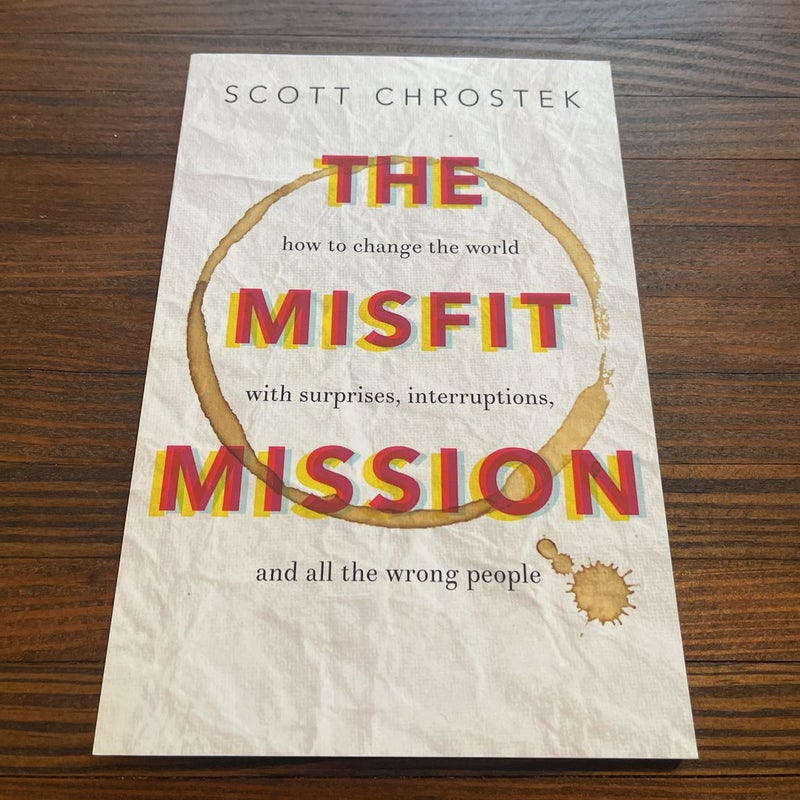The Misfit Mission