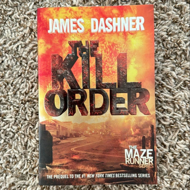 The Kill Order (Maze Runner, Book Four; Origin)