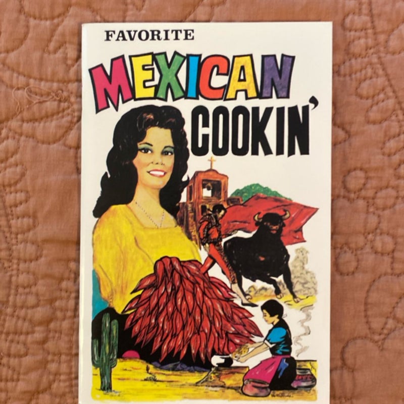 Favorite Mexican Cookin’