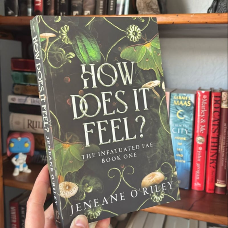 How Does It Feel? *Signed Edition*