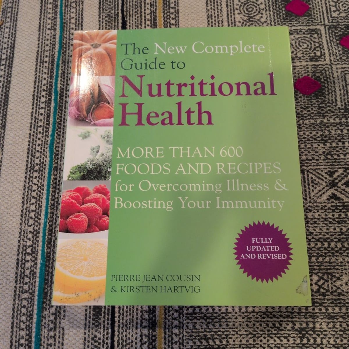 The New Complete Guide to Nutritional Health by Pierre Jean Cousin ...