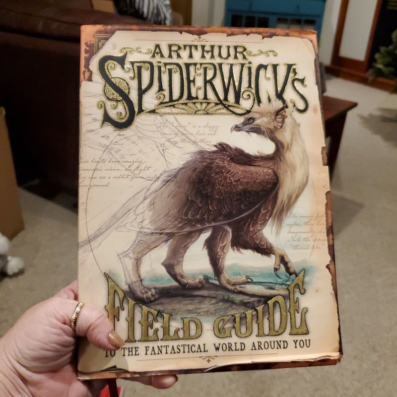 Arthur Spiderwick's Field Guide to the Fantastical World Around You