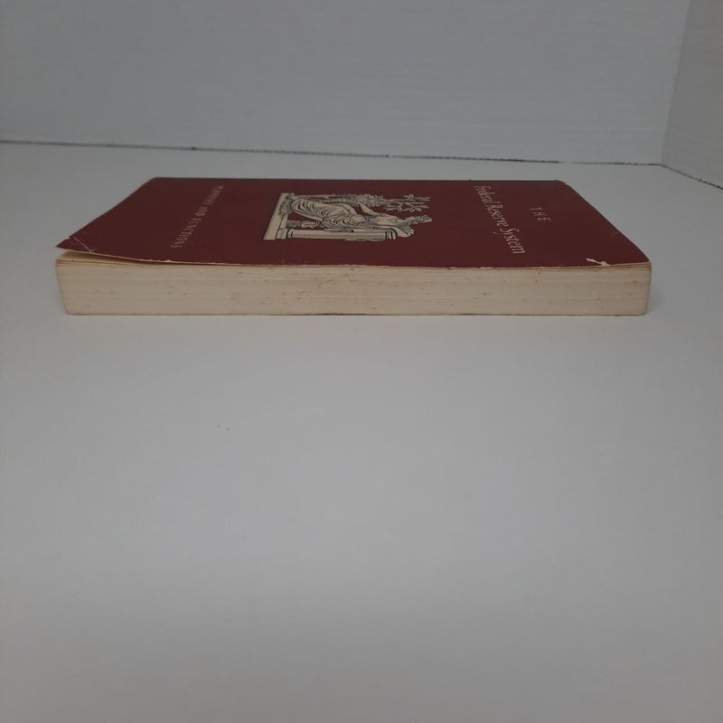 THE FEDERAL RESERVE SYSTEM ~PURPOSES AND FUNCTIONS~ VINTAGE 1961 BOOK 