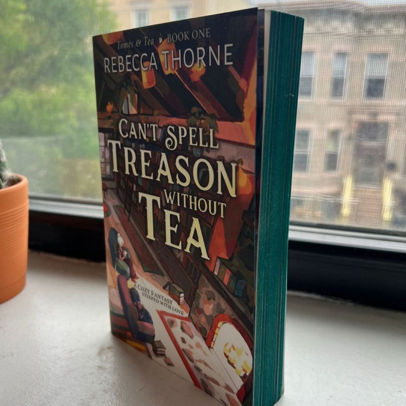 Can't Spell Treason Without Tea