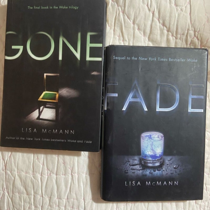 Gone and Fade by Lisa Mcmann