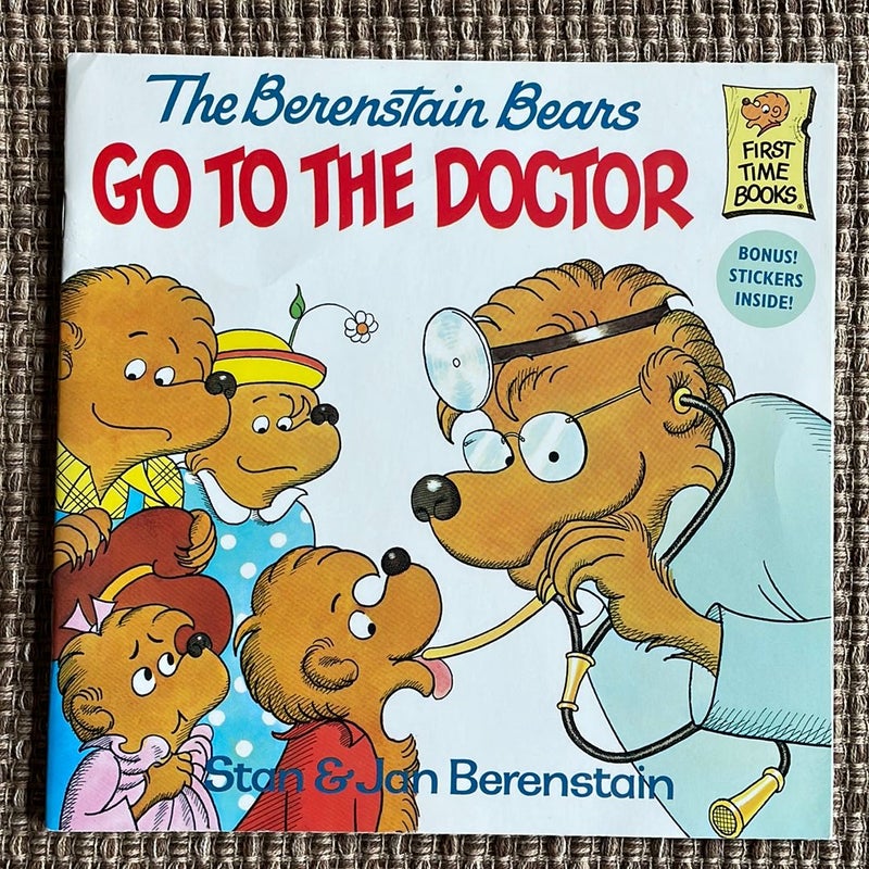 The Berenstain Bears Go to the Doctor