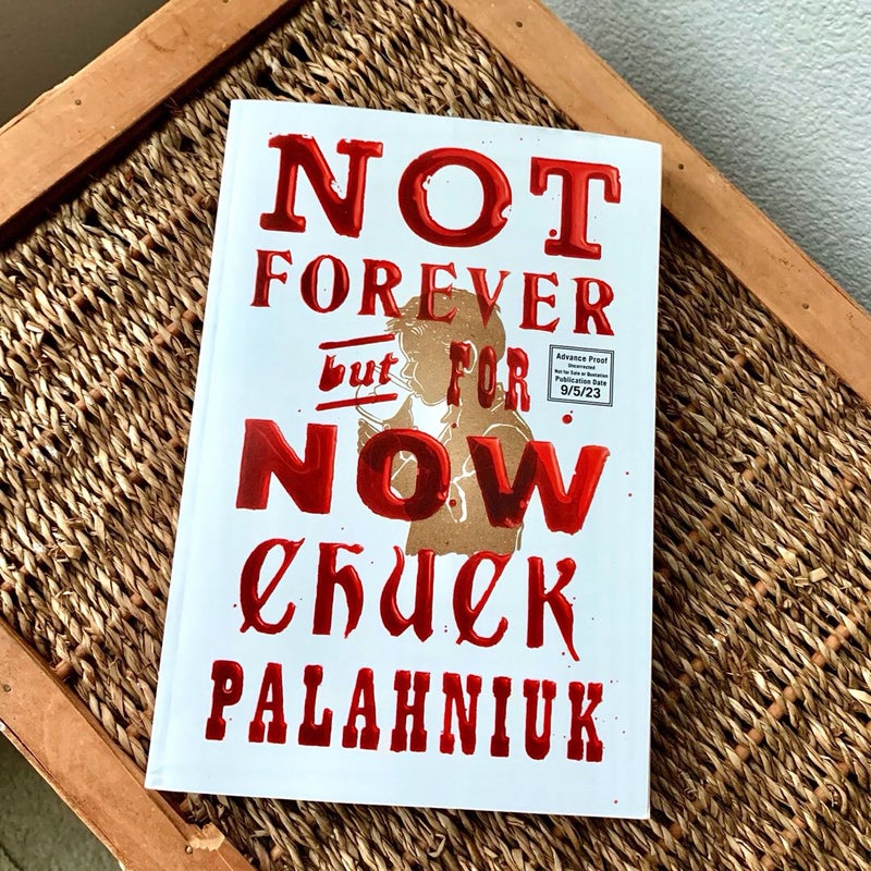 Arc Signed Not Forever But For Now Chuck Palahniuk Photos