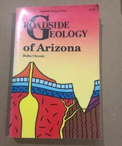 Roadside Geology of Arizona  50