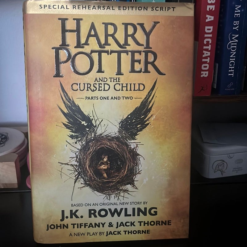 Harry Potter and the Cursed Child Parts One and Two (Special Rehearsal Edition Script)