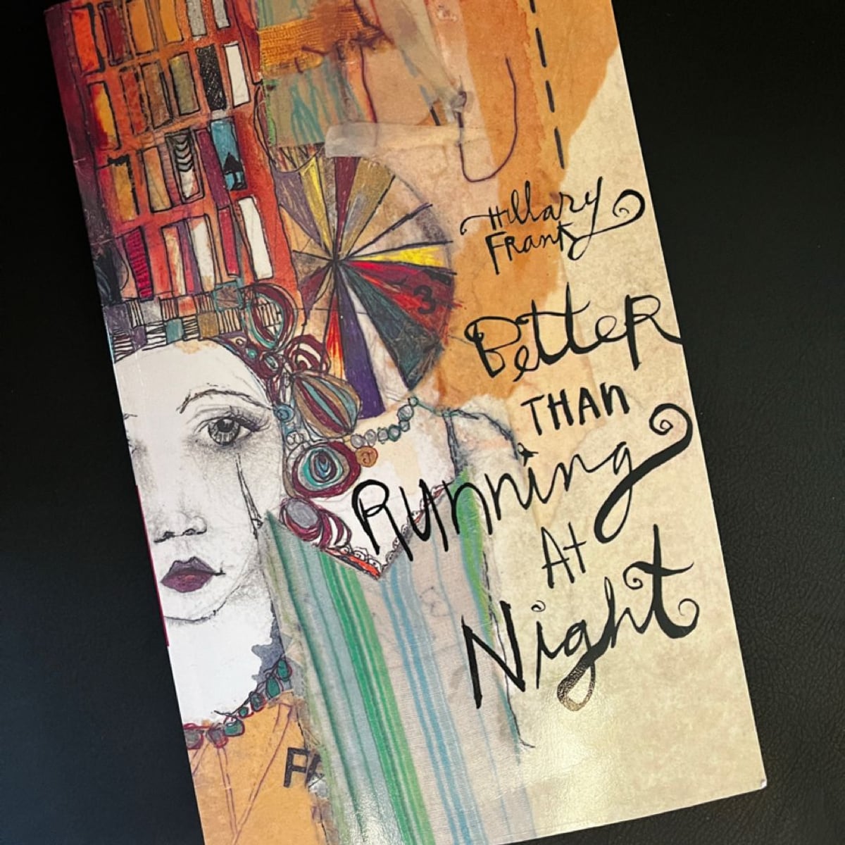 Better Than Running at Night by Hillary Frank
