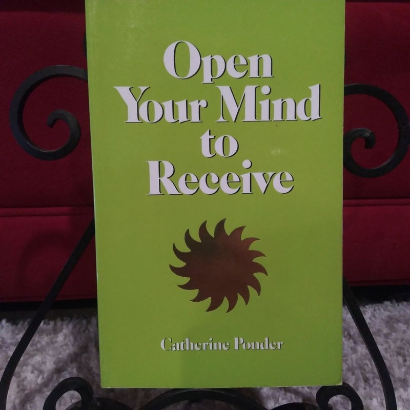 Open Your Mind to Receive