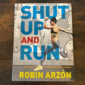 Shut up and Run