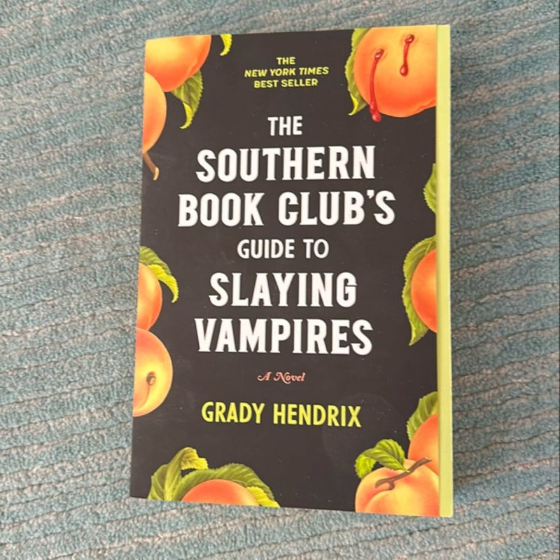 The Southern Book Club's Guide to Slaying Vampires