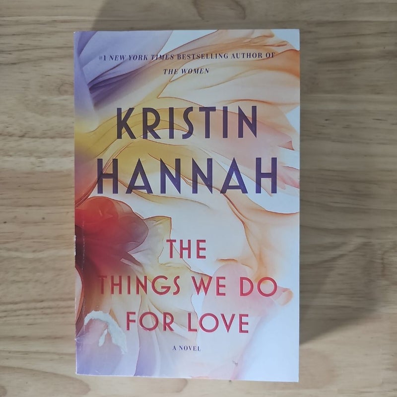 The Things We Do for Love