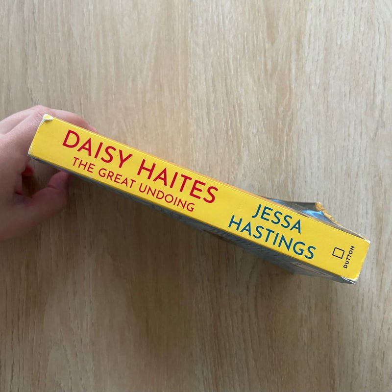 Daisy Haites: the Great Undoing