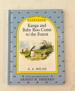 Kanga and Baby Roo Come to the Forest Storybook