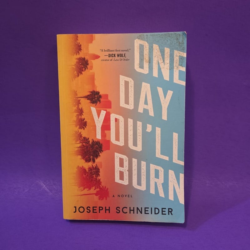 One Day You'll Burn