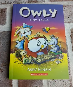Tiny Tales: a Graphic Novel (Owly #5)