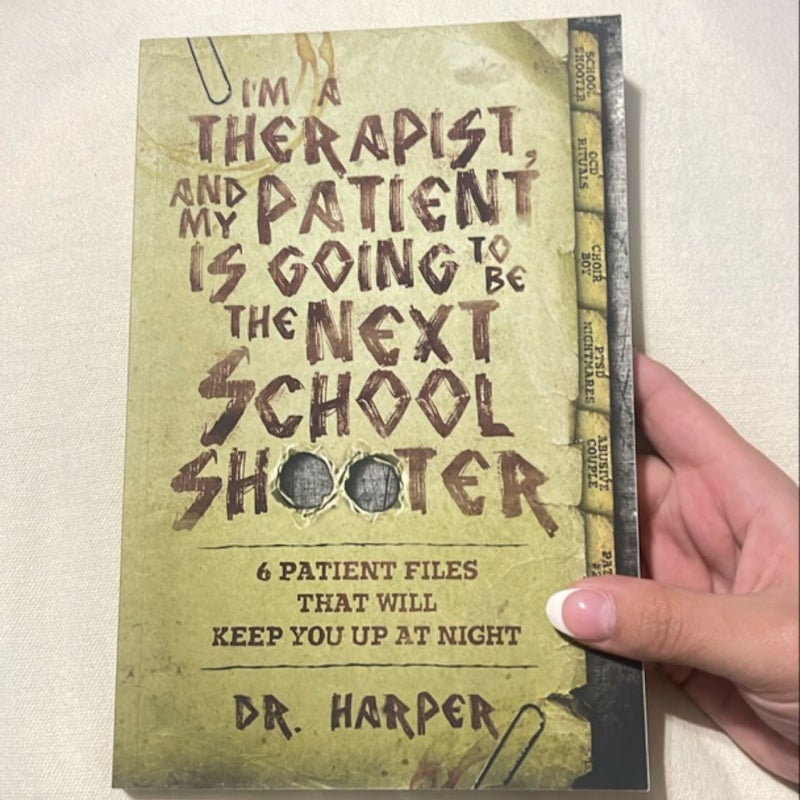 I'm a Therapist, and My Patient Is Going to Be the Next School Shooter