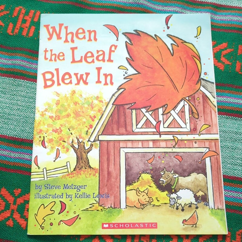 When the Leaf Blew In