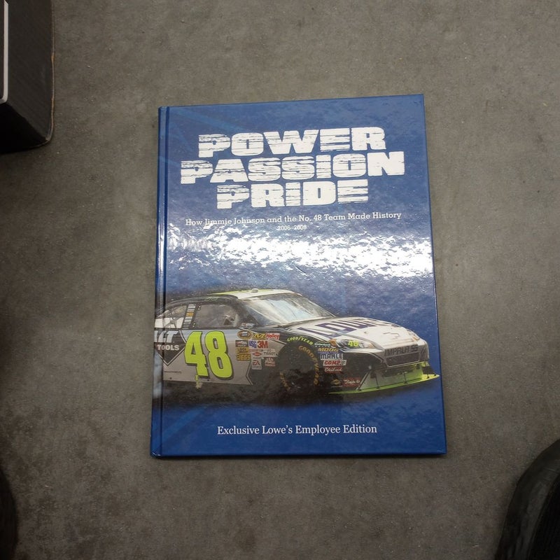 Power Passion Pride Jimmie Johnson 