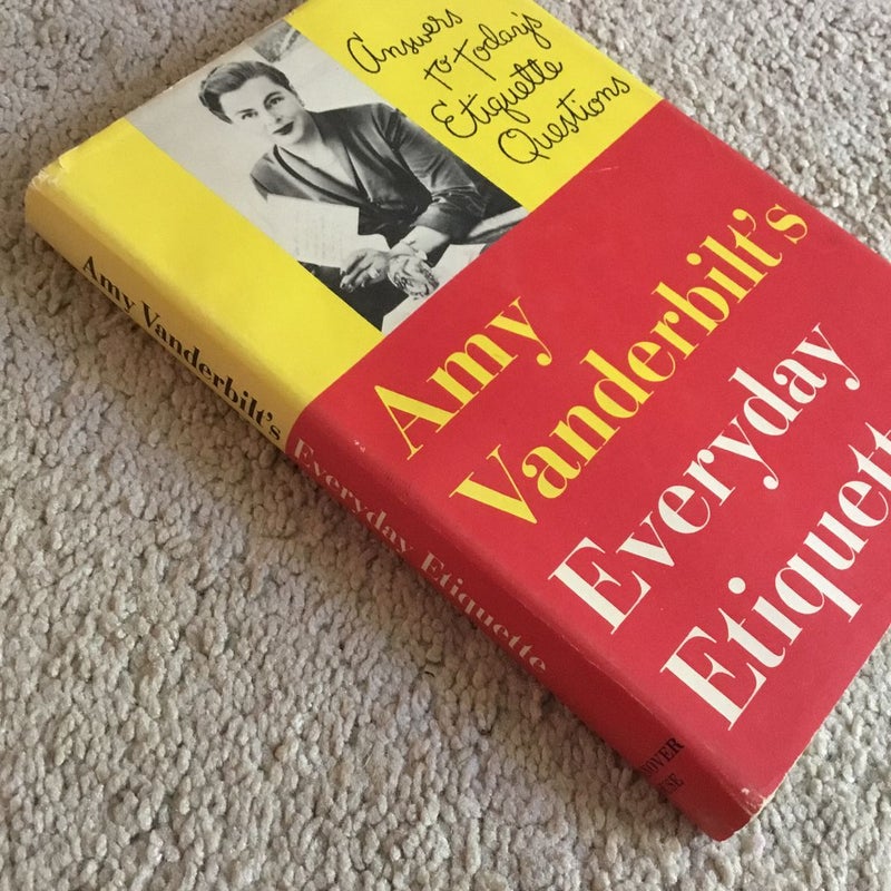 Amy Vanderbilt’s Everyday Etiquette vintage 1956