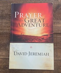 Prayer The Great Adventure 