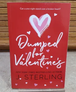 Dumped for Valentine's (signed)