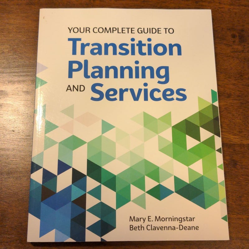 Your Complete Guide to Transition Planning and Services