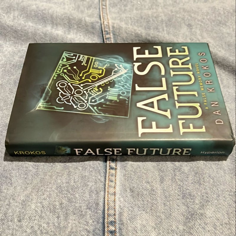 False Future