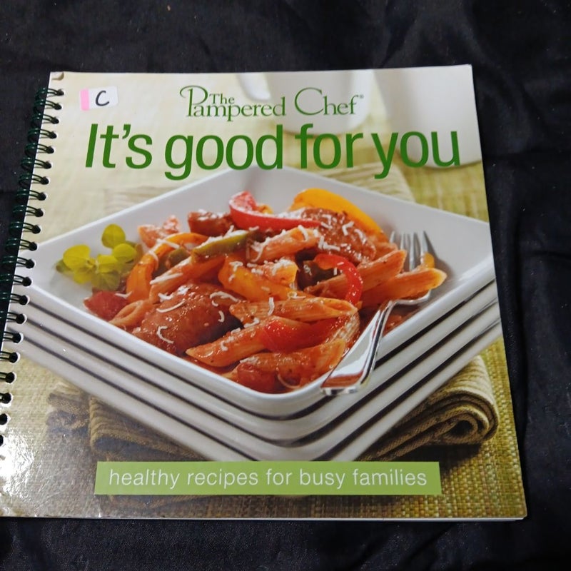 Pampered Chef It’s Good for You