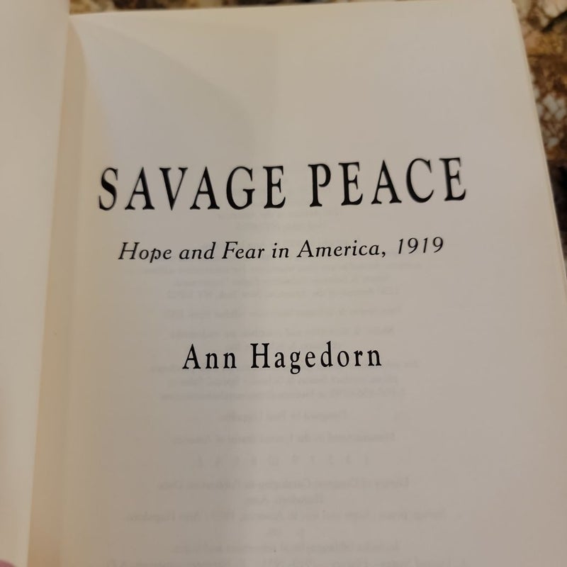 Savage Peace -  Hope and Fear in America 1919