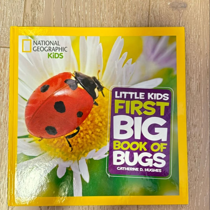 National Geographic Little Kids First Big Book of Bugs