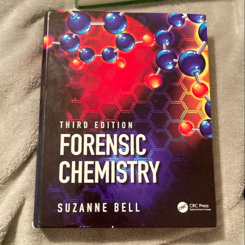 Forensic Chemistry Third Edition