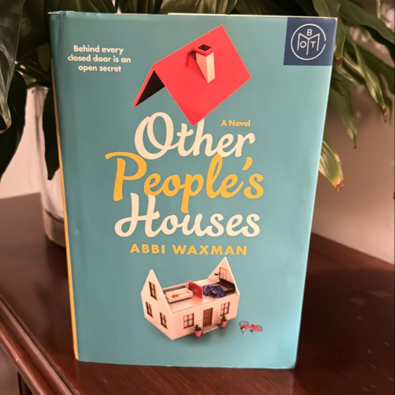 Other People’s Houses