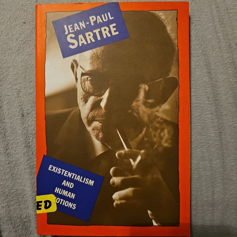 Existentialism and Human Emotions